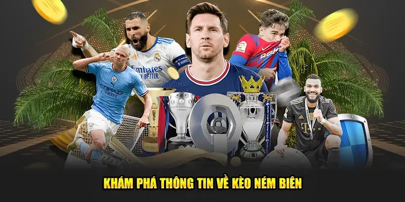 Kèo ném biên và vai trò trong trận đấu